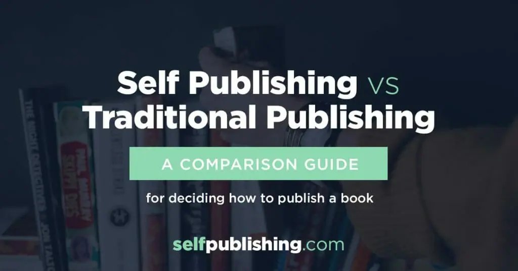 self publishing vs traditional publishing