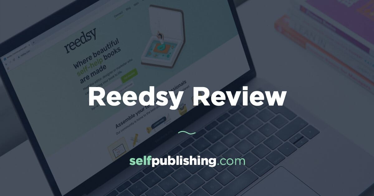 Reedsy Review: Is It Worth It for Self-Publishers?