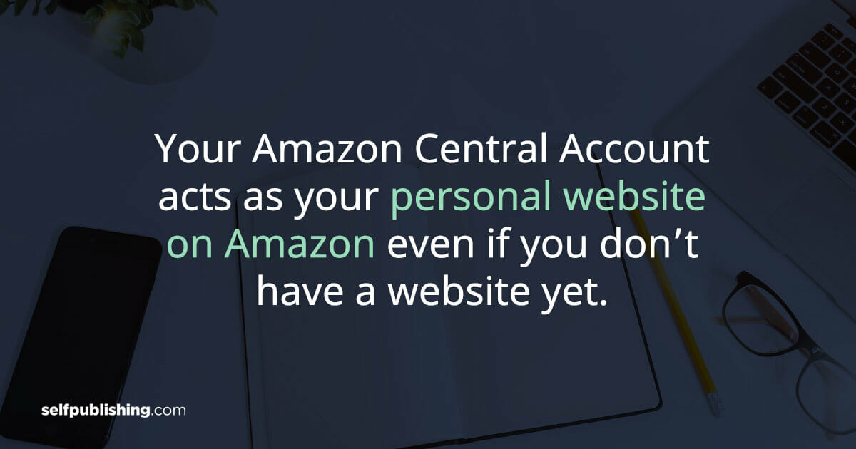 Amazon Author Central 7 Steps To Set Up Your Author Page