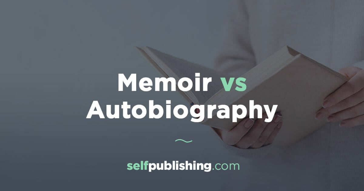 Memoir VS Autobiography: How to Get it Right