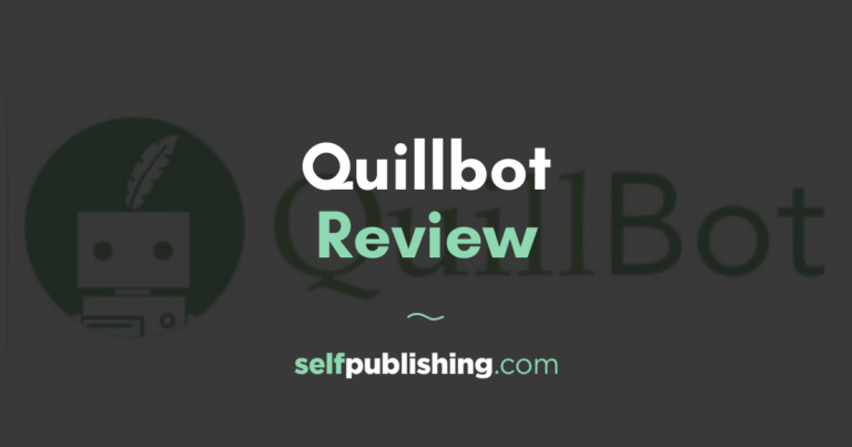 Quillbot Review (2024) - Is It Useful For Writers?