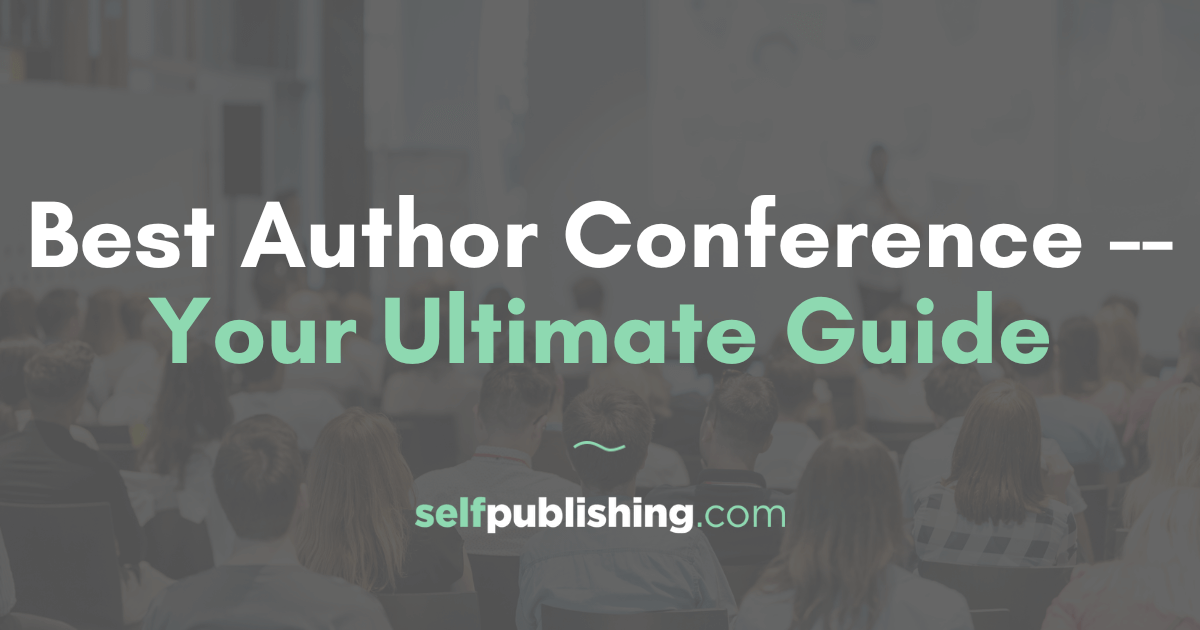 A Guide to the Best Author Conferences