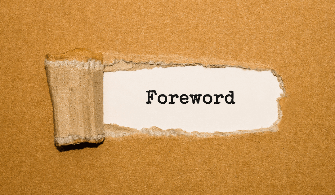 How to Write a Foreword for a Book: 6 Steps (With Examples)
