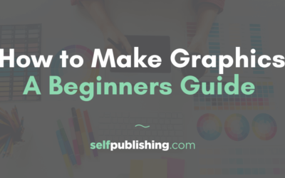 How to Make Graphics: A Beginners Guide