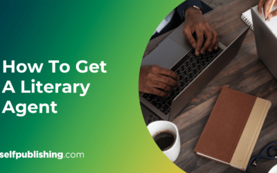 How To Get A Literary Agent (+ Pros and Cons to Using One)