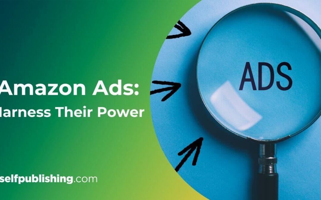 Amazon Book Marketing: How to Do Amazon Ads