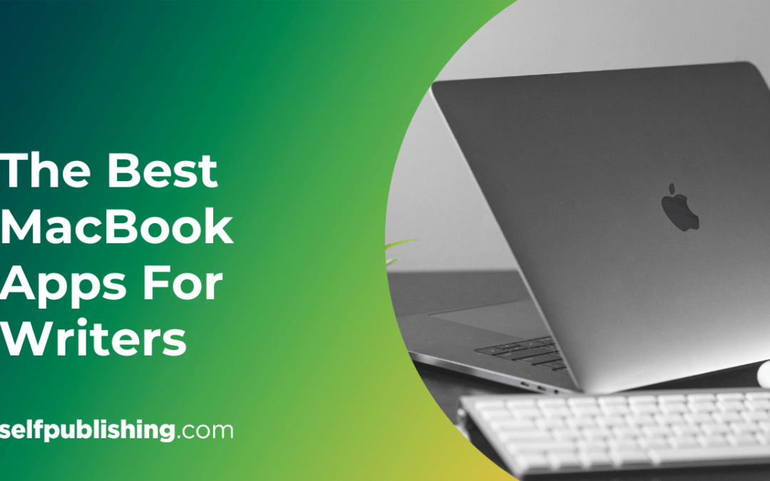 12 Of The Best MacBook Apps For Writers
