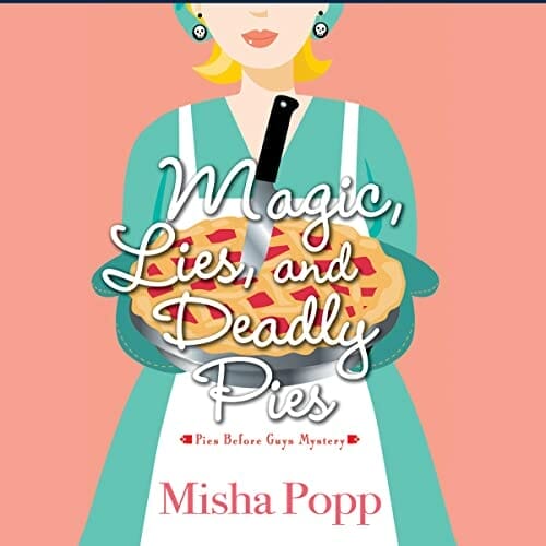 cover of magic, lies, and deadly pies 