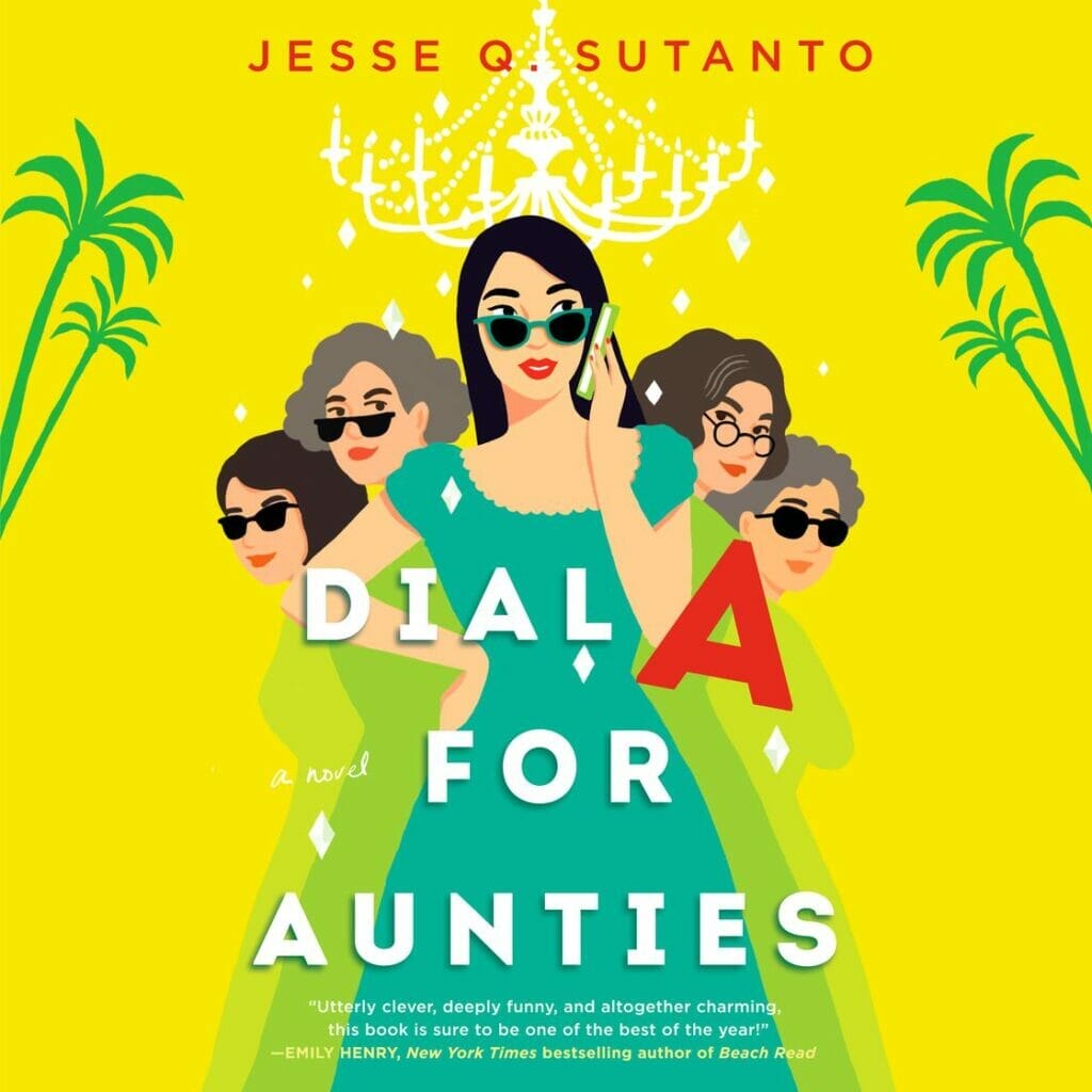 book cover of dial a for aunties by jesse sutanto 