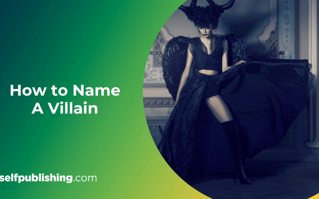 How to Name A Villain In 6 Creative Steps