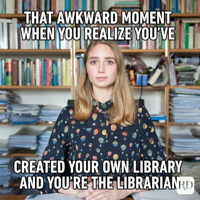 Reader Book Meme Example Being Your Own Librarian