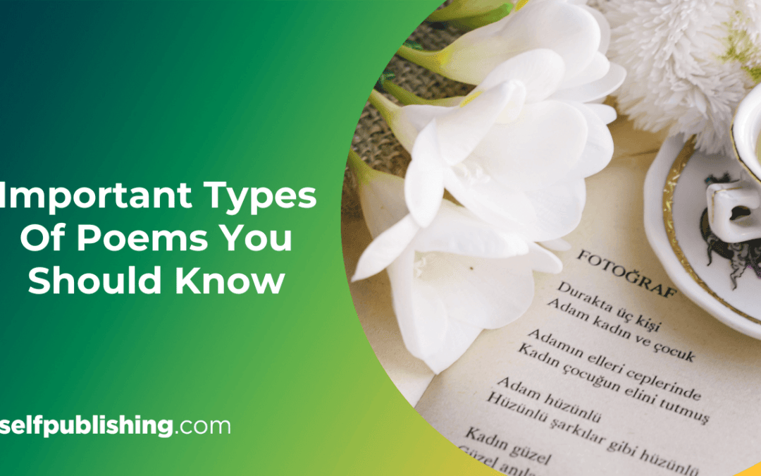 7 Important Types Of Poems You Should Know