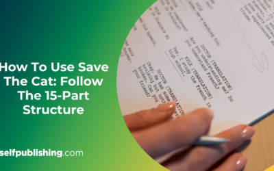 How To Use Save The Cat: Follow The 15-Part Structure