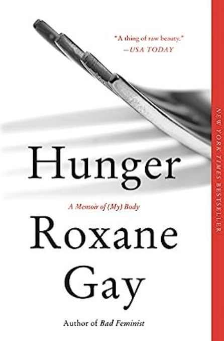 Hunger: A Memoir Of (My) Body