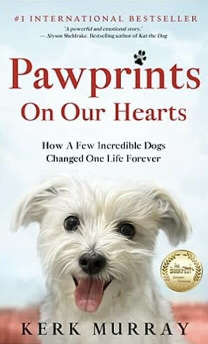 Pawprints On Our Hearts By Kerk Murray