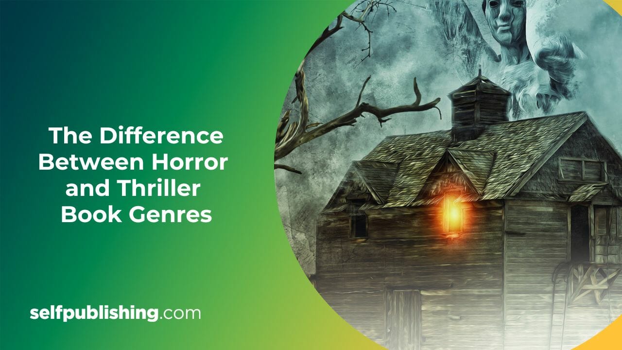 The Difference Between Horror And Thriller Book Genres