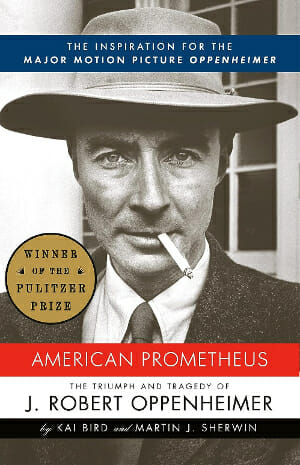 Is A Biography A Primary Source - Image Of Pulitzer Prize Winning Biography American Prometheus By Kai Bird And Martin J. Sherwin.