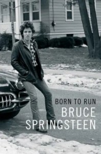 40 Best Celebrity Memoirs That You Won't Be Able to Put Down - Born to Run