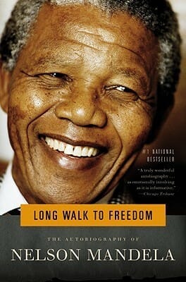 One Of The Best Examples Of What An Autobiography Is, Long Walk To Freedom By Nelson Mandela