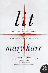 Best Autobiographies - Lit By Mary Karr