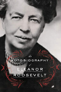 Best Autobiographies - The Autobiography Of Eleanor Roosevelt