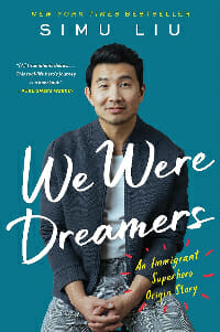 Best Autobiographies - We Were Dreamers By Simu Liu