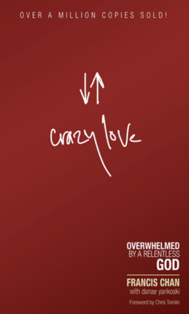 Crazy Love - Francis Chan