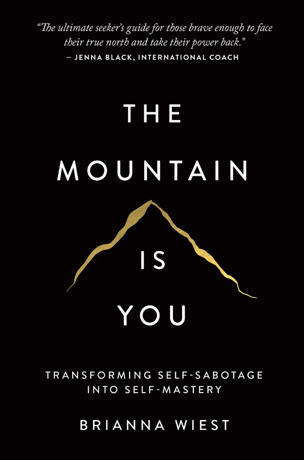 The Mountain Is You, By Brianna Wiest - Best Self-Help Books Like Atomic Habits