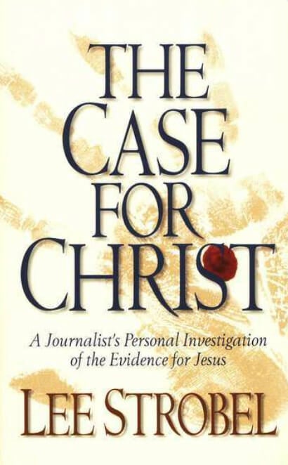 The Case For Christ Book Cover By  Lee Strobel