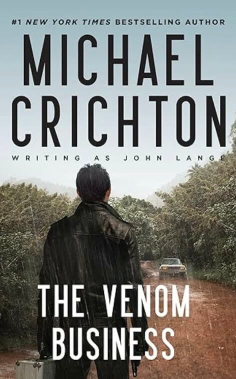 The Venom Business - Michael Crichton