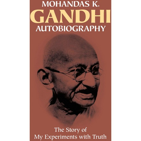 Autobiography Examples-The Story Of My Experiments With Truth 