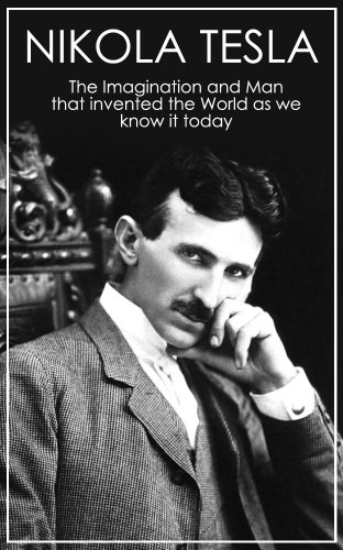Best Biographies - Nikola Tesla 