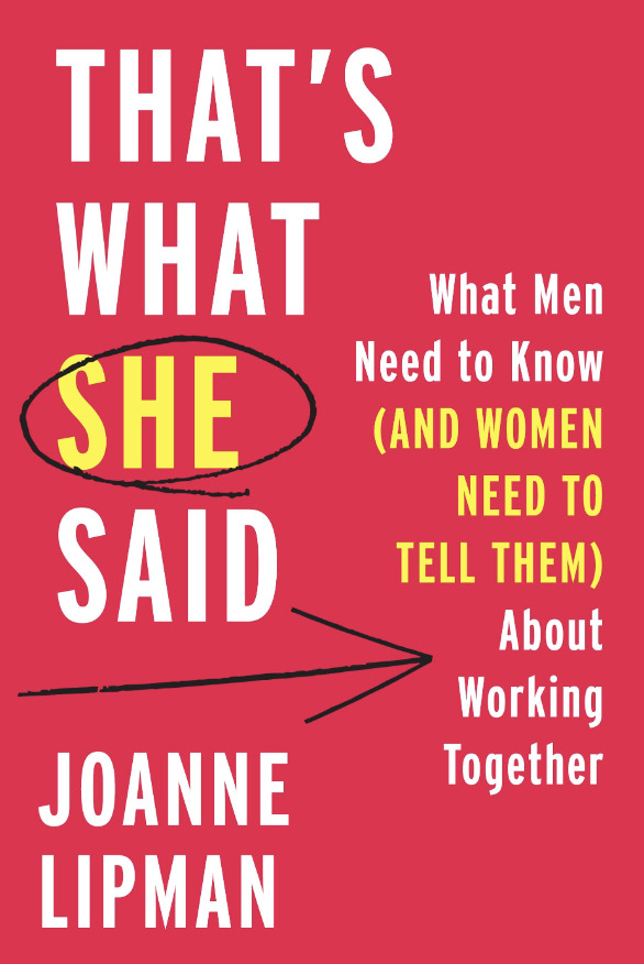 Top Leadership Books For Women: That’s What She Said: What Men Need To Know (And Women Need To Tell Them) About Working Together - Ranked By Selfpublishing.com