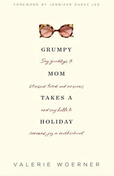 Self-Help Books For Women - Grumpy Mom Takes A Holiday