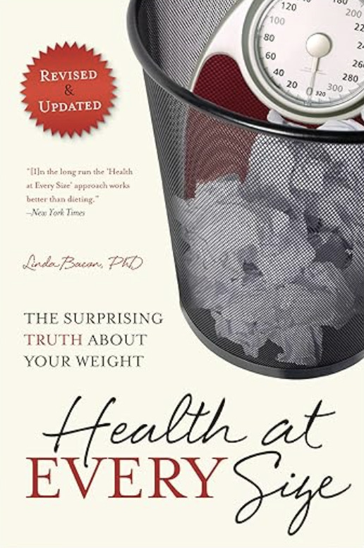 Self-Help Books For Women: Health At Every Size, Linda Bacon, Phd