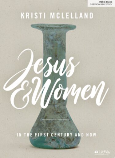 Christian Books For Women - Jesus And Women  By Kristi Mclelland