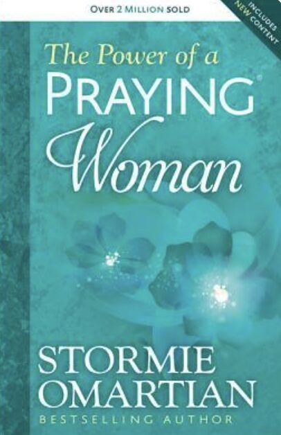 Christian books for women - The Power of a Praying Woman by Stormie Omartian