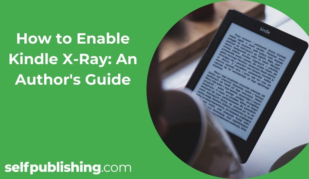 How to Enable Kindle X-Ray: An Author’s Guide