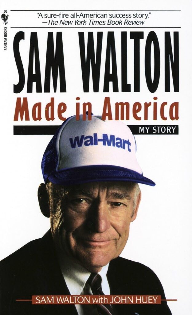Best Entrepreneur Biography Books: Made In America By Sam Walton