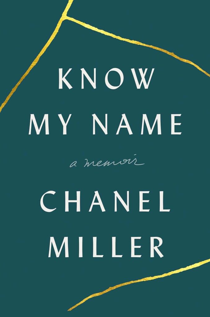 Memorable Memoir Titles: Know My Name By Chanel Miller