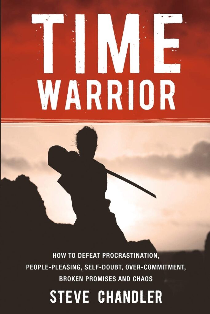 Best Time Management Books - Time Warrior By Steve Chandler