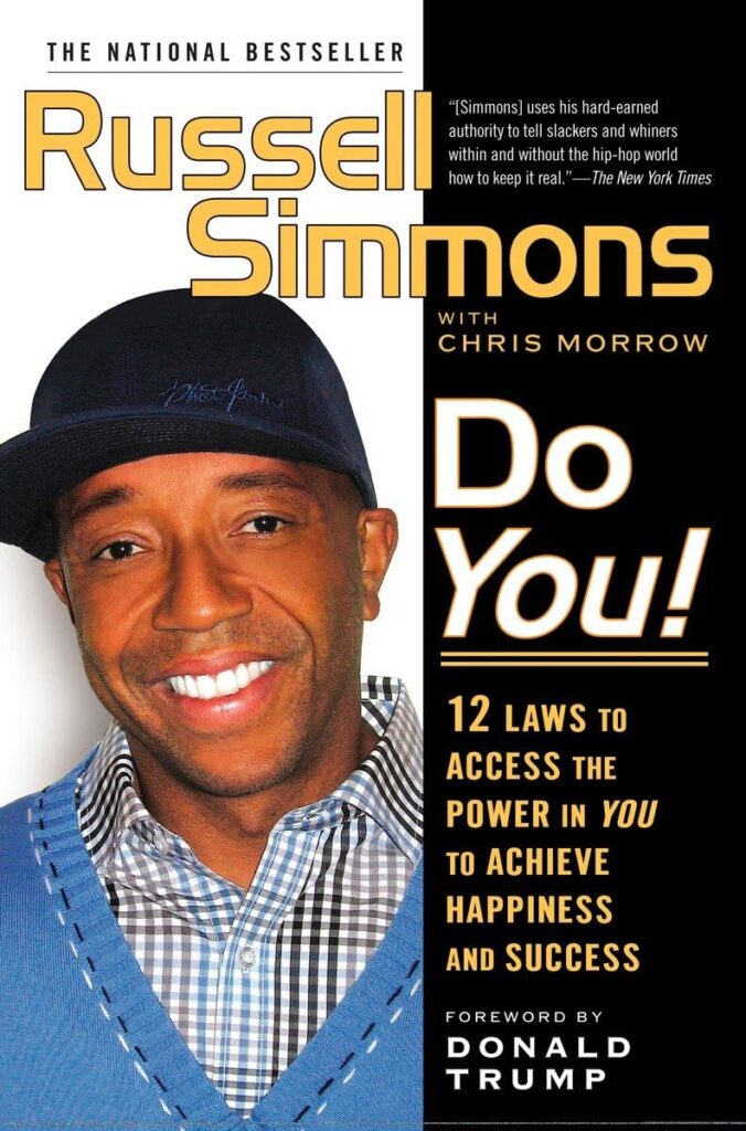 Books By Black Entrepreneurs - Do You 12 Laws To Access The Power In You To Achieve Happiness And Success By Russell Simmons