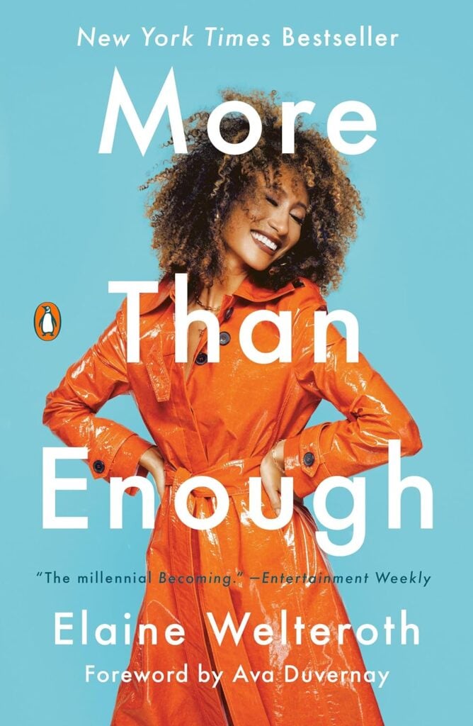 Books By Black Entrepreneurs - More Than Enough Claiming Space For Who You Are No Matter What They Say By Elaine Welteroth