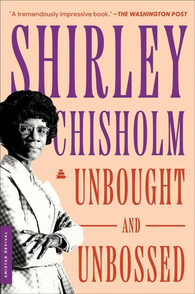 Books By Black Entrepreneurs - Unbought And Unbossed By Shirley Chisholm