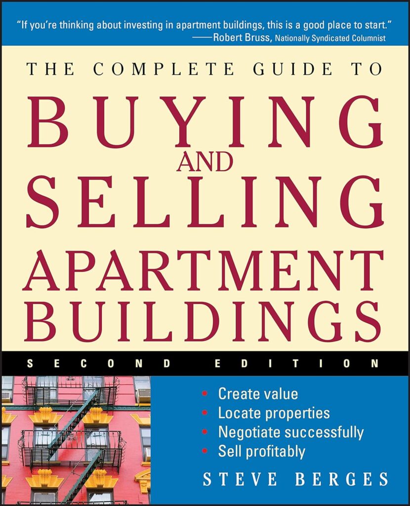 Best Book On Real Estate Investing - The Complete Guide To Buying And Selling Apartment Buildings By Steve Berges