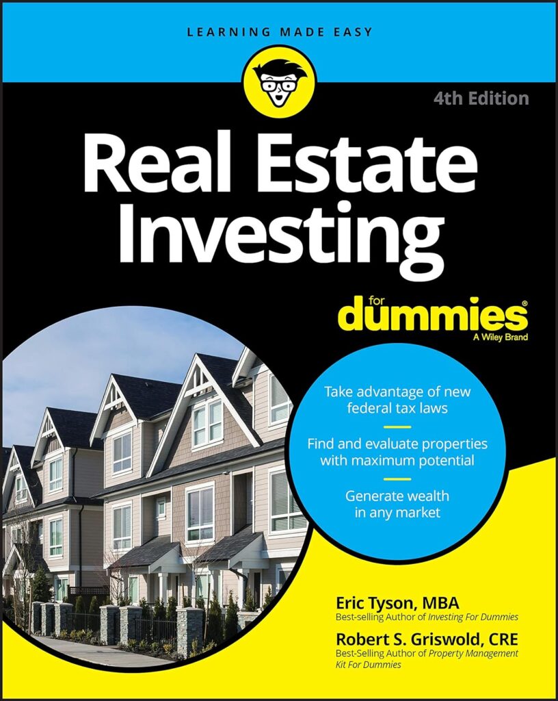 Best Book On Real Estate Investing - Real Estate Investing For Dummies By Eric Tyson And Robert S. Griswold