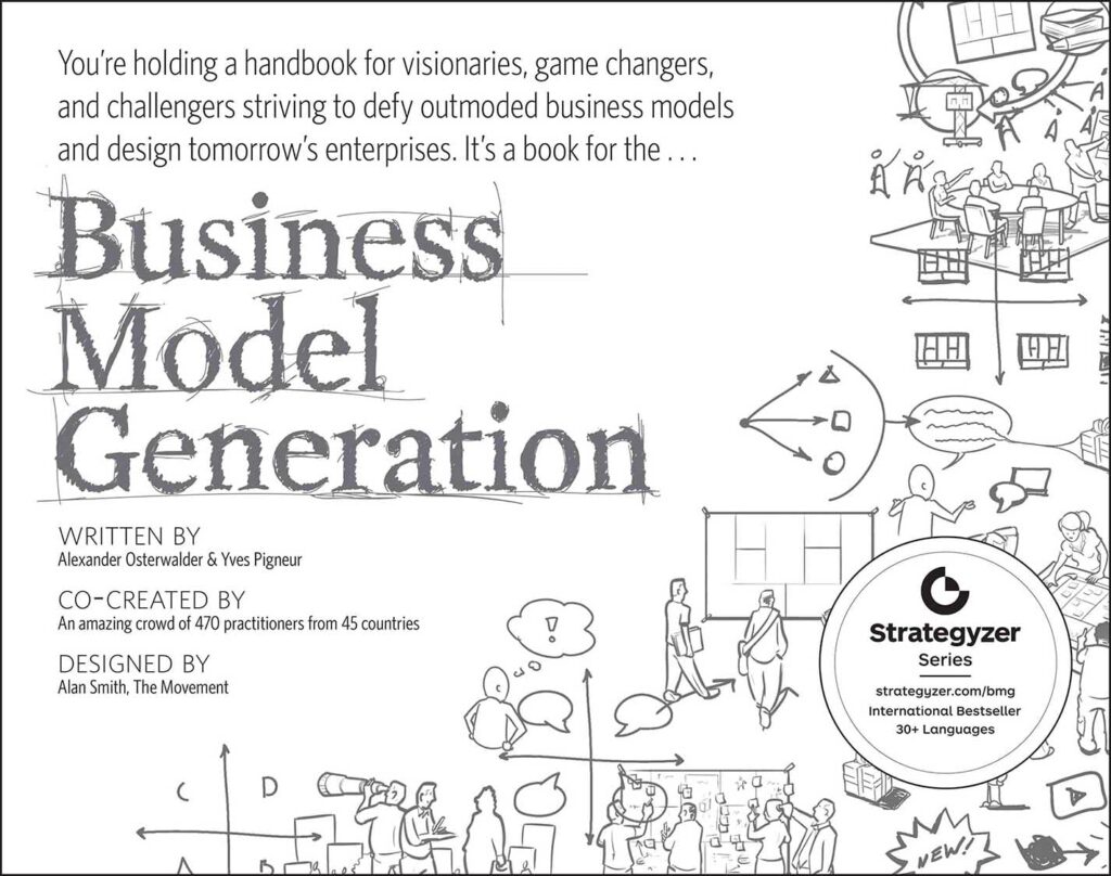 Best Books For Starting A Business: Business Model Generation By Alexander Osterwalder And Yves Pigneur