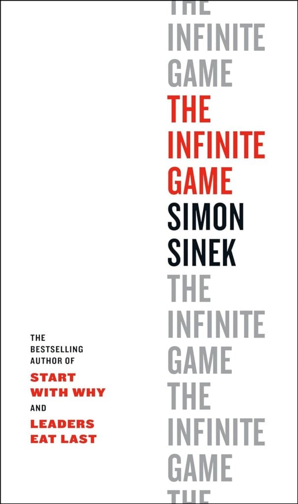 Best Business Ideas Books: The Infinite Game By Simon Sinek