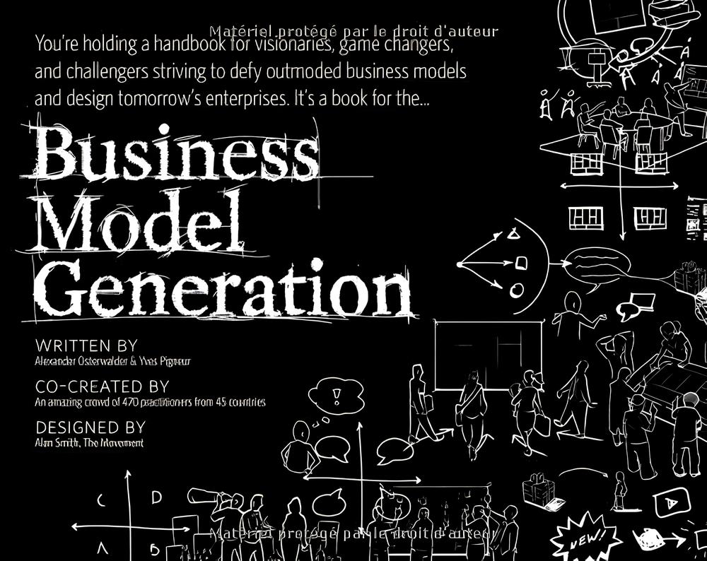 Best Business Models Books: Business Model Generation By Alexander Osterwalder &Amp; Yves Pigneur (2010)