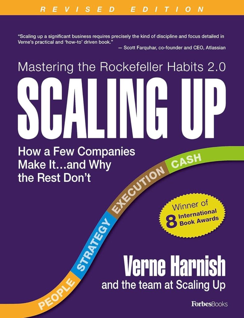 Best Books On Business Models: Scaling Up By Verne Harnish (2014)